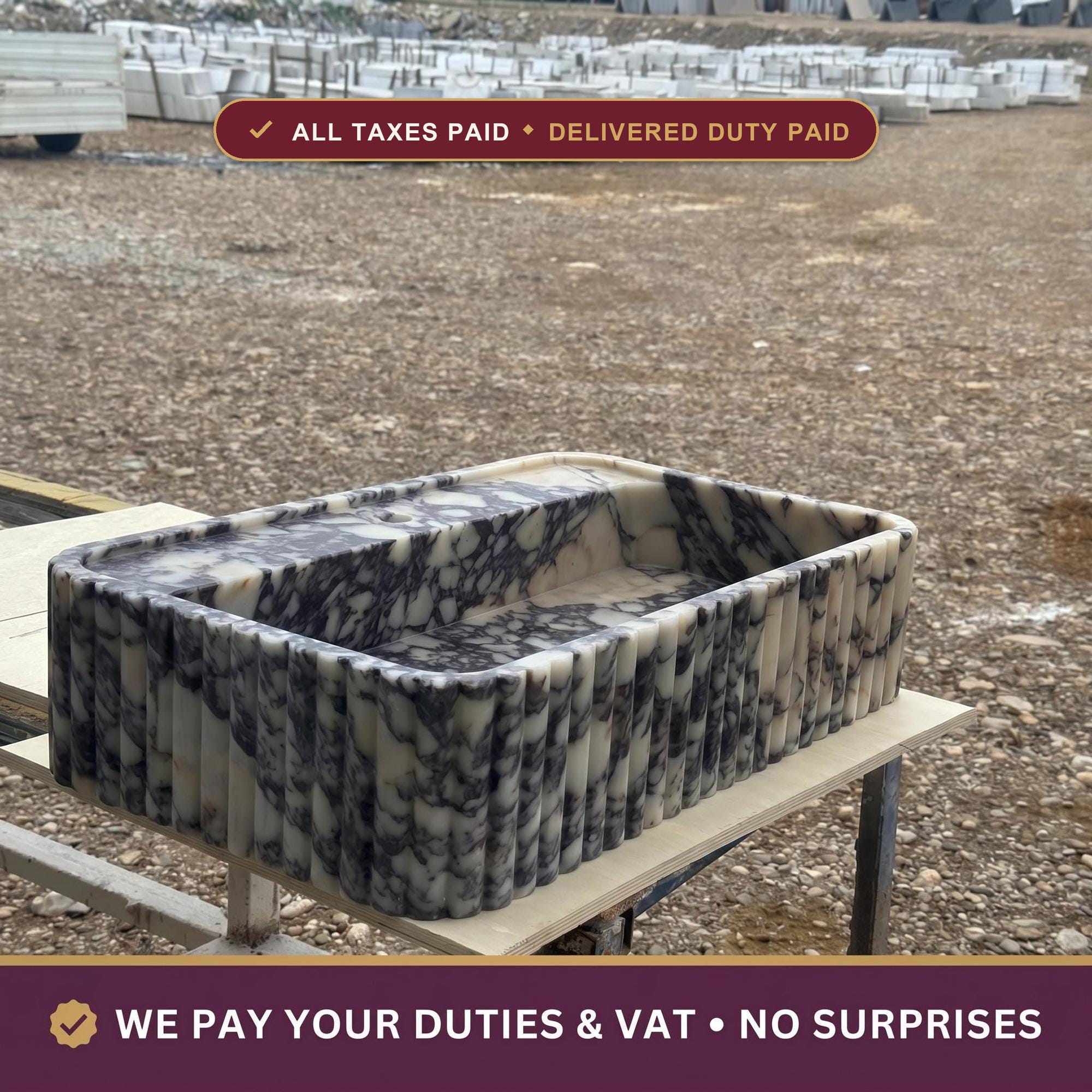 Marble sink — duties and VAT included